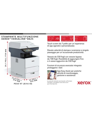 Xerox VersaLink B625 A4 61 ppm Copia Stampa Scansione Fax F R PS3 PCL5e 6 2 vassoi 650 fogli